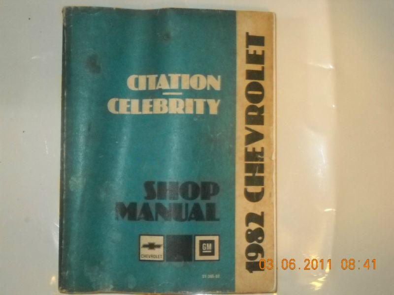 1982 citation celebrity service manual shop chevy chevrolet original