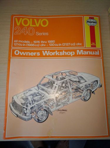 Volvo 240 series owners workshop manual (haynes) all models 1974-1980