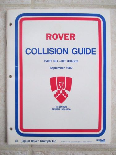 Rover collision guide part number jrt-304382 dated sept 1982 (1964 - 1980)