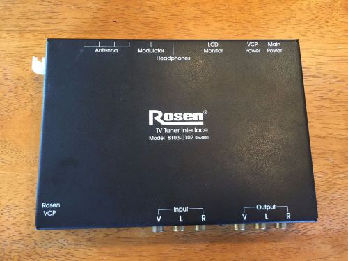 Rosen tv tuner interface module model # 8103-0102 (s/n 00150660)
