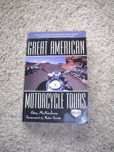 Motorcycling touring book, great american motorcycle tours