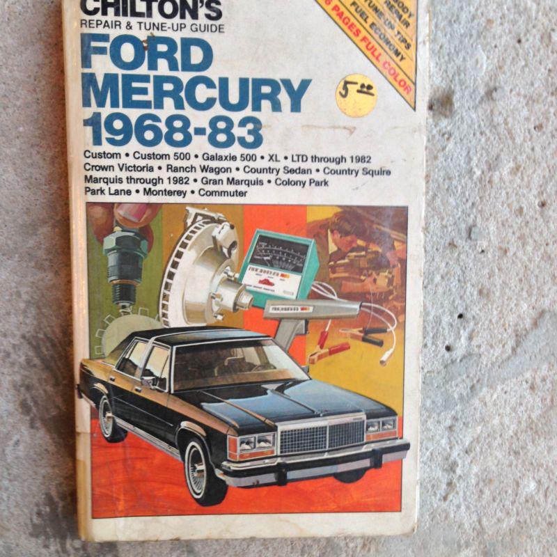 Chilton's auto repair and tune-up guide ford mercury 1968-1983