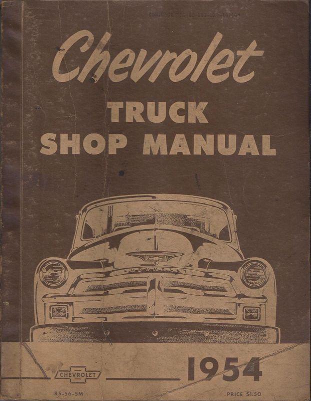 Chevrolet truck 1954 shop manual - original