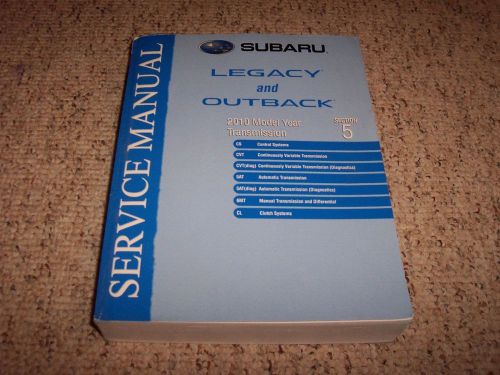 2010 subaru legacy &amp; outback transmission service repair manual 2.5i 3.6r cvt