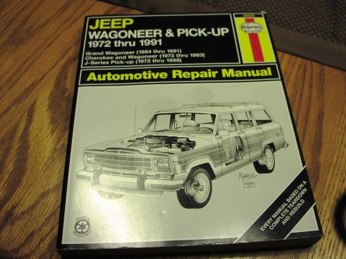 Jeep wagoneer and pick up  1972 through 1991 repair manual by haynes,nice!!!