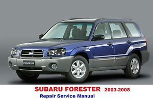 Subaru forester 2003-2008  factory service repair manual fast send
