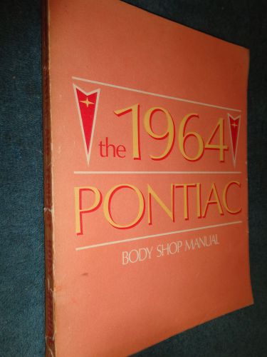 1964 pontiac body shop manual /  book / original full-size / tempest / gto