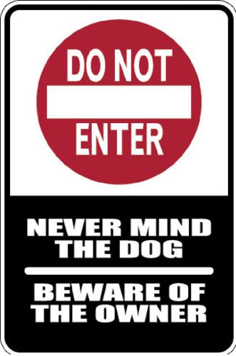 Humorous beware of owner sign caution warning metal funny must see gift comical