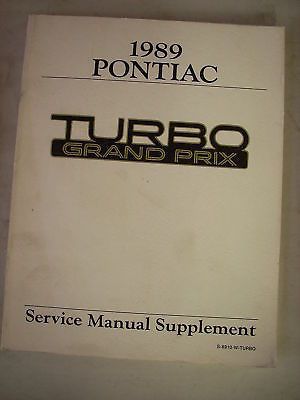 1989 89 pontiac turbo grand prix service shop repair book manual supplement