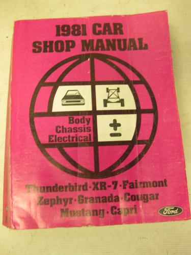 Vtg ford 1981 car shop manual, body chassis electricial, t bird, mustang, capri