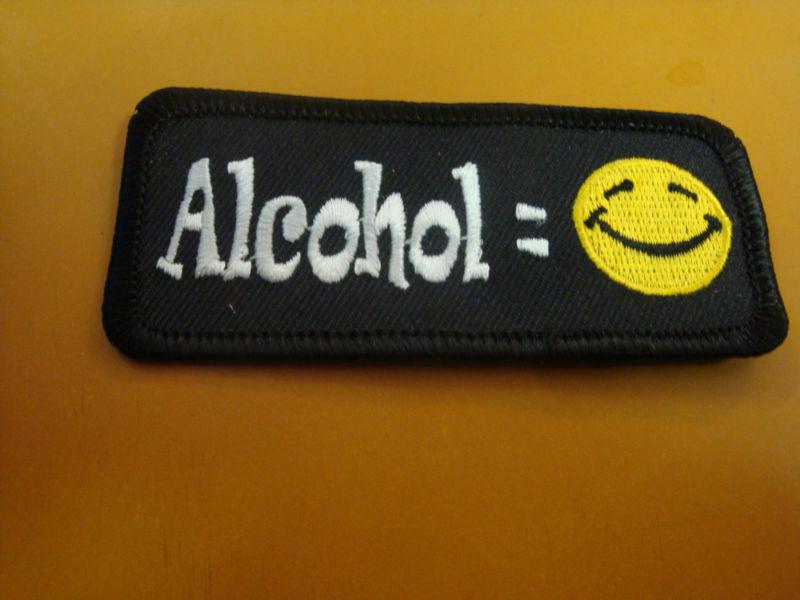 Alcohol = smiley patch new!!