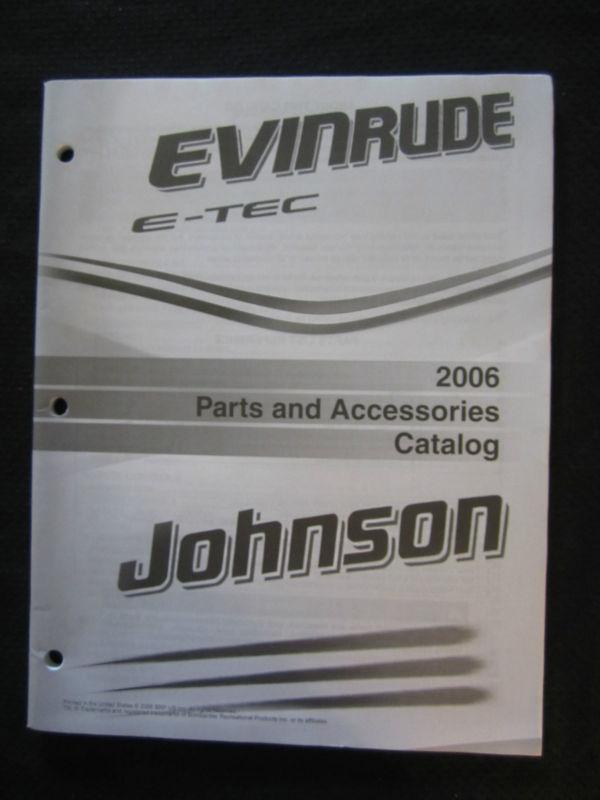 2006 evinrude johnson e-tec outboard motor parts & accessories catalog manual 