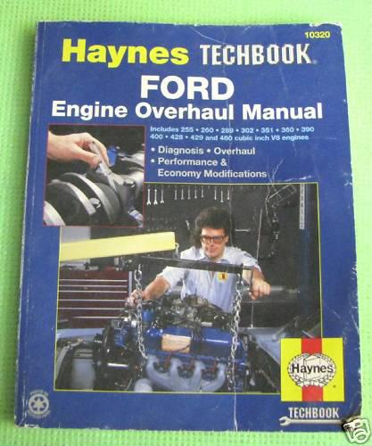 Haynes techbook ford engine overhaul ‘start-to-finish’
