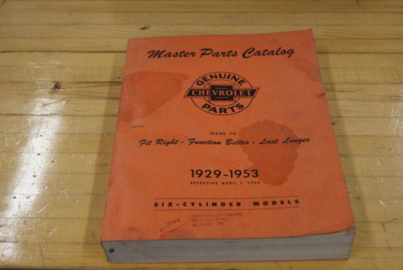 Vintage 1929-1953 chevrolet  master parts catalog original 6 cylinder models