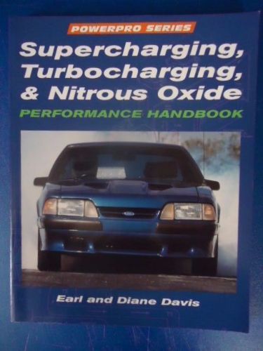 Supercharging,turbocharging &amp; nitrous oxide performance handbook