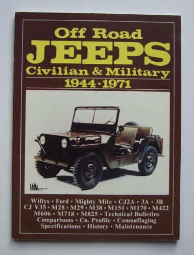 Off-road jeeps civilian &amp; military 1944-1971, history, models, 22 great articles