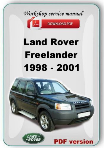 Land rover freelander 1998 - 2001 service repair manual