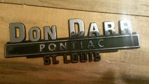 Don darr--pontiac--st.louis--metal  dealer emblem car  vintage