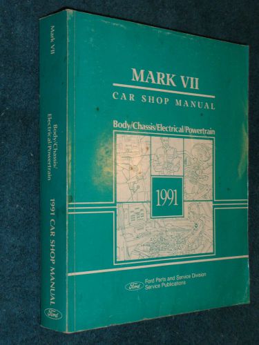 1991 lincoln mark vii shop manual / original service book
