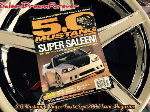5.0 mustang sept 2004 magazine nos ford gt shelby saleen sa20