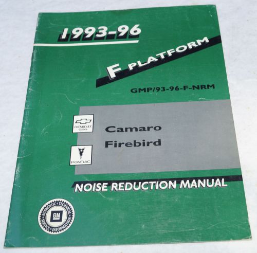 1993-96 chevy camaro pontiac firebird noise reduction manual
