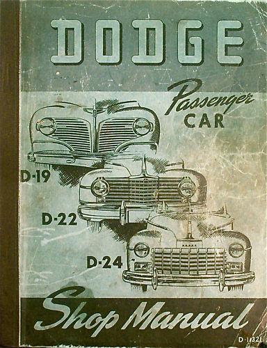 1941-48 dodge d-19 d-22 d-24 passenger car shop manual