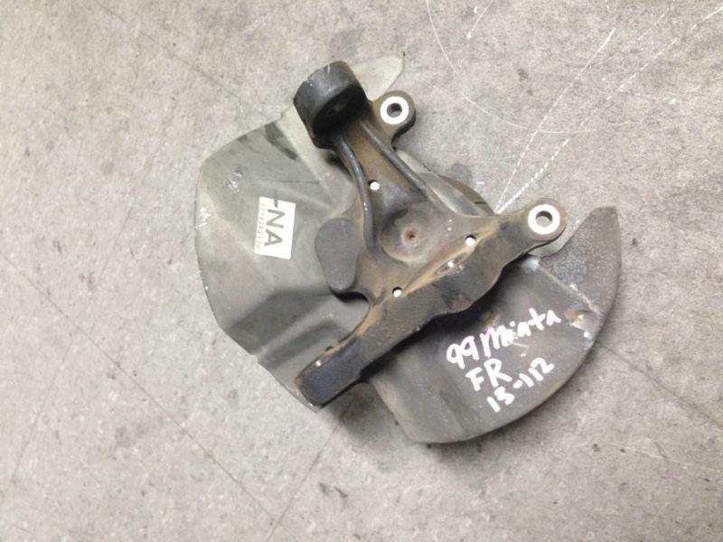 99 00 01 02 03 04 05 mazda mx-5 miata front right spindle/knuckle w/o abs 