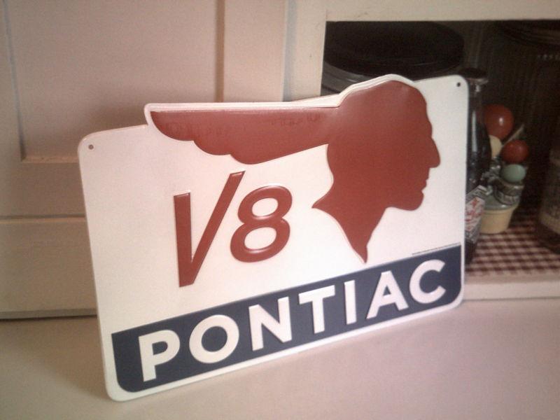 Pontiac logo indian  head sign embossed metal garage shop