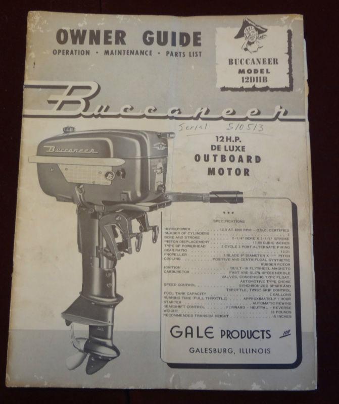 Buccaneer owner guide 12 hp 1954 1955 gale products model 12d11b