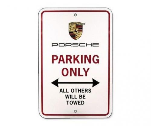 Porsche design &#034;porsche parking only&#034; sign