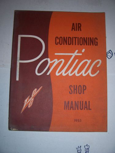 1955 pontiac air conditioning shop manual 55 service repair original factory