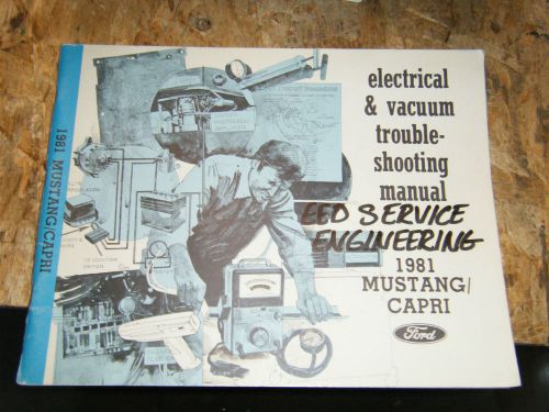 1981 mercury capri ford mustang electrical vacuum troubleshooting service manual
