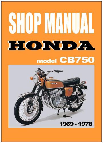 Honda workshop manual cb750 1969 1970 1971 1972 1973 1974 1975 1976 1977 &amp; 1978