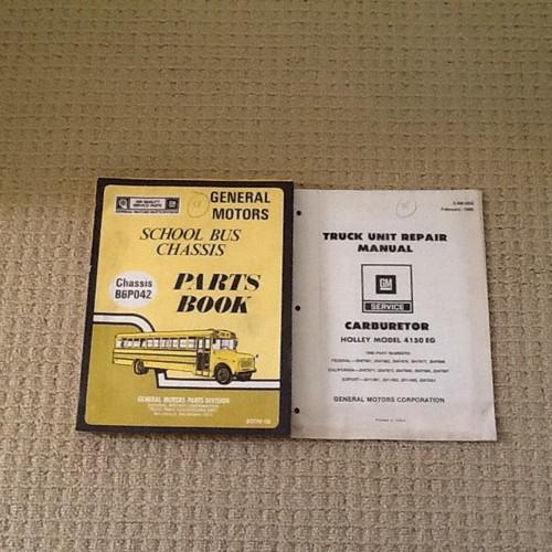 Holley repair manual and gm,chevy,gmc,school bus parts manual,1980