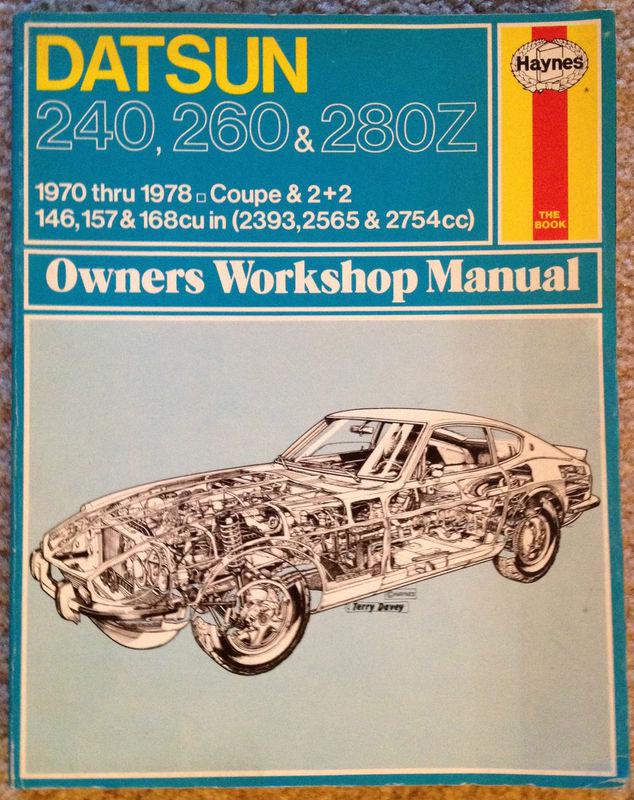 Owners workshop manual haynes datsun 240z, 260z & 280z 1970 thru 1978