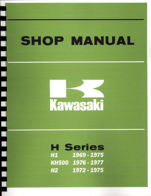 Kawasaki h series triples shop manual 500 h1 750 h2 mach iii vjmc ahrma