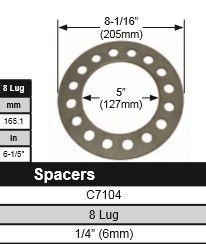 C7104 1/4" or 6mm thick 8 lug on 6.5 165.1 or 170mm universal rim wheel spacer