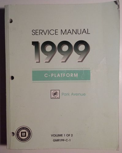 Buick park avenue 1999 c-platform volume 1 of 2 dealer service repair manual