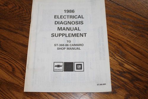 1986 camaro electrical diagnosis shop manual supplement st-368-86 camaro