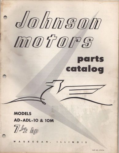 1956 johnson outboard motor 7 1/2 hp p/n 376746 parts manual (760)