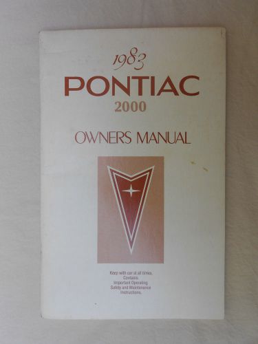 Owners manual 1983 pontiac 2000 - original - euc  83