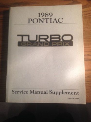 1989 pontiac turbo grand prix service manual supplemet