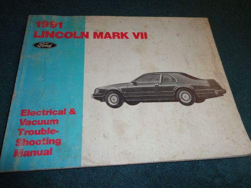1991 lincoln mark vii wiring / vacuum shop manual / original book
