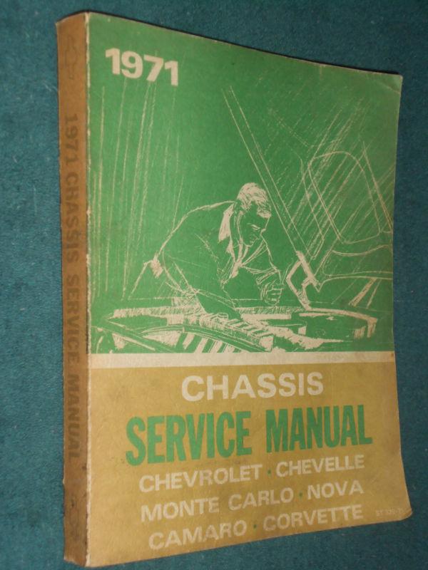 1971 chevrolet / corvette / camaro / monte carlo / nova+ shop manual original