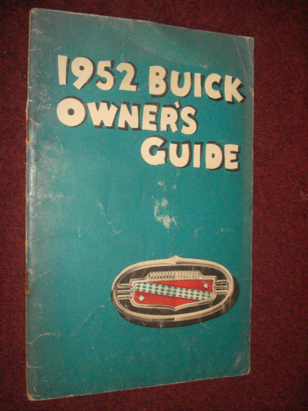 1952 buick owner's manual / owner's guide / nice original!!!