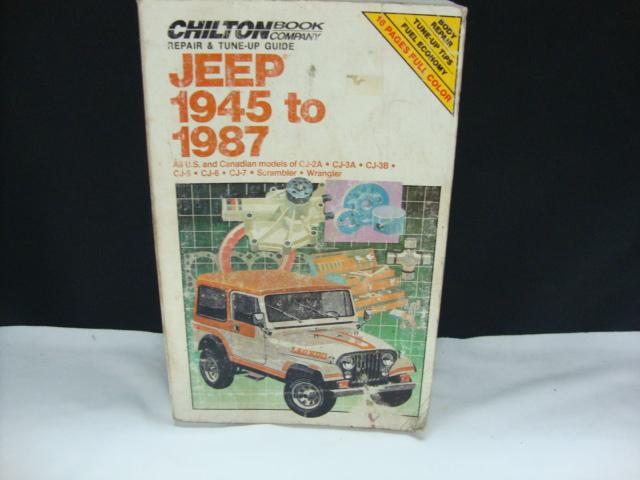 Chilton's 1945-87 jeep repair & tune up guide manual all models cj, scrambler
