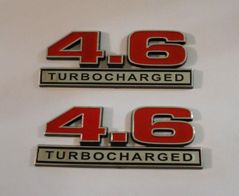 4.6 turbocharged  red  emblems new  pair emblem