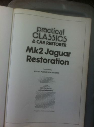 Jaguar mkii,mk2 restoration guide,copy of practical classics &amp; car restorer book