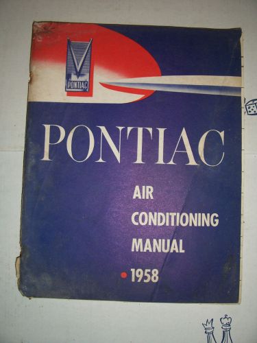 1958 pontiac air conditioning shop manual 58 service repair original factory