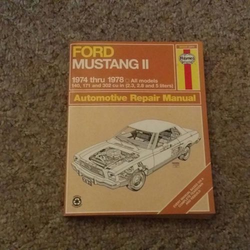 Haynes ford mustang ii 1974 thru 1978 automotive repair manual #231